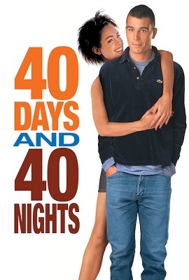 Download 40 Days and 40 Nights (2002) Dual Audio ORG. {Hindi-English} 480p [400MB] | 720p [1GB] BluRay ESubs