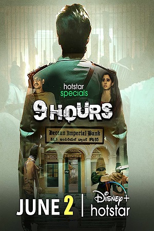 Download 9 Hours Season 1 (2022) Hindi Hotstar Special Complete Web Series 480p | 720p | 1080p WEB-DL