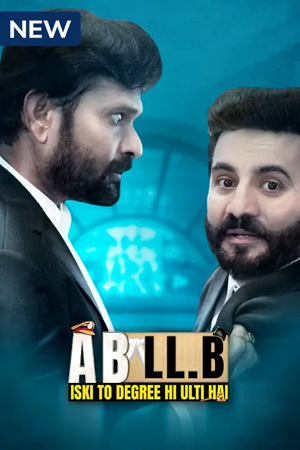 Download A B LL.B Iski To Degree He Ulti Hai (2023) S01 Hindi Complete MX Web Series 480p | 720p | 1080p WEB-DL