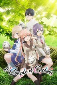 Download A Couple Of Cuckoos (Season 1 – Anime Series) [Episode 1 – 24 Added] Dual Audio [Hindi Dubbed (ORG) – Japanese] 720p | 1080p WEB-DL