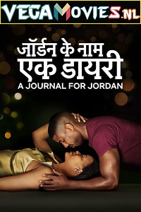 Download A Journal for Jordan (2021) Dual Audio [Hindi + English] WeB-DL 480p [470MB] | 720p [1.3GB] | 1080p [2.4GB]