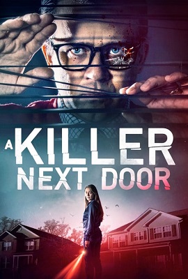 Download A Killer Next Door (2020) Dual Audio {Hindi-English} 480p [300MB] | 720p [800MB]