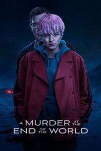 Download A Murder at the End of the World – Season 1 (2023) {English With Subtitles} Hulu Original WEB Series 1080p | 720p WEB-DL