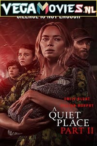 Download A Quiet Place Part II (2021) Dual Audio [Hindi ORG. + English] WeB-DL 480p [450MB] | 720p [950MB] | 1080p [2GB]