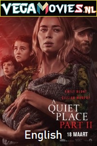 Download A Quiet Place Part II (2021) English [DD5.1] With Subtitles 480p [400MB] | 720p [850MB] | 1080p [2GB]