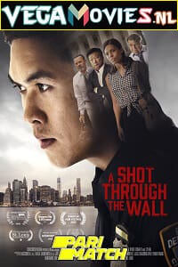 Download A Shot Through the Wall (2021) Hindi [Voice Over] Full Movie WeB-DL 720p [806MB]