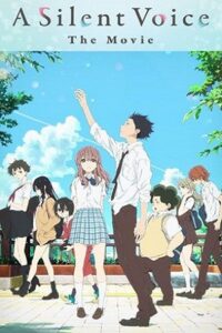 Download A Silent Voice (2016) Dual Audio {Hindi-English} 480p [700MB] | 720p [1.2GB] | 1080p [2.8GB]