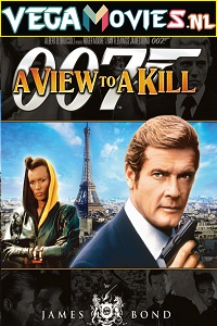 Download A View to a Kill – James Bond Part 15 (1985) Dual Audio {Hindi-English} 480p [400MB] | 720p [1.4GB] | 1080p [3GB] 2160p [18GB]