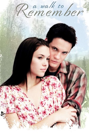 Download A Walk to Remember (2002) {English with Subtitles} Full Movie WEB-DL 480p [350MB] | 720p [750MB] | 1080p [2.5GB]