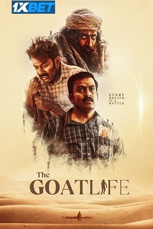 Download Aadujeevitham – The Goat Life (2024) HDCAMRip {Hindi HQ Dubbed} Full Movie 480p [500MB] | 720p [1.4GB] | 1080p [3.9GB]