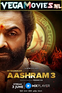 Download Aashram 3 (2022) Hindi Complete MX Original WEB Series 480p | 720p | 1080p WEB-DL