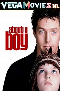 Download About A Boy (2002) Dual Audio {Hindi-English} 480p [300MB] | 720p [1.5GB] | 1080p [2.5GB]