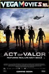 Download Act of Valor (2012) Dual Audio {Hindi-English} 480p [400MB] | 720p [1GB]