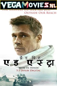 Download Ad Astra (2019) Dual Audio {Hindi-English} 480p [350MB] | 720p [1GB] | 1080p [2.7GB] | 2160p [12GB]