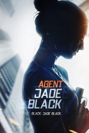 Download Agent Jade Black (2020) Full Movie In English 480p [300MB] | 720p [800MB]