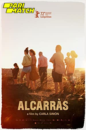 Download Alcarràs (2022) Hindi Voice Over Full Movie WEB-DL 720p [1GB]