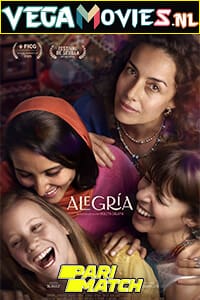 Download Alegria (2021) Hindi [Voice Over] Full Movie CAMRip 720p [924MB]