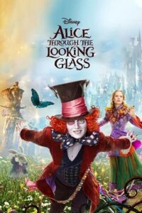 Download Alice Through the Looking Glass (2016) Dual Audio {Hindi-English} 480p [400MB] | 720p [1GB] | 1080p [2.5GB]