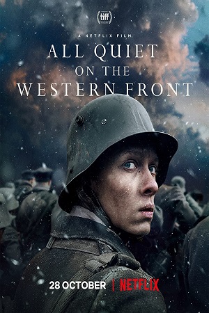 Download All Quiet On The Western Front – Netflix Original (2022) WEB-DL Dual Audio {Hindi-English} 480p [500MB] | 720p [1.3GB] | 1080p [3GB]