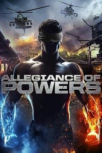 Download Allegiance of Powers (2016) Dual Audio {Hindi-English} 480p [300MB] | 720p [900MB] BluRay