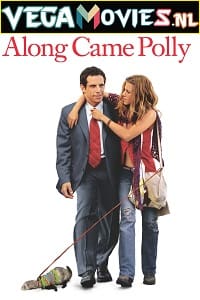 Download Along Came Polly (2004) Dual Audio {Hindi-English} 480p [300MB] | 720p [1GB] | 1080p [2.5GB]