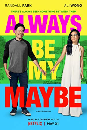 Download Always Be My Maybe (2019) Dual Audio Hindi 480p [400MB] | 720p [1GB]