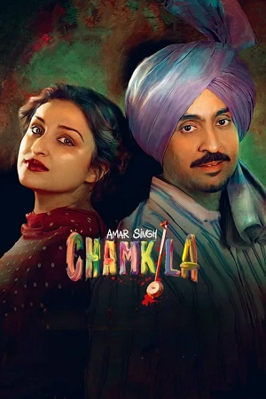 Download Amar Singh Chamkila (2024) NF WEB-DL [Hindi DD5.1] Full Movie 480p [400MB] | 720p [1.2GB] | 1080p [5.8GB]