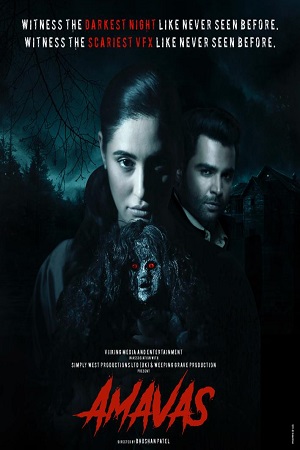 Download Amavas (2019) Hindi Full Movie WEB-DL 480p [350MB] | 720p [1GB] | 1080p [2GB]