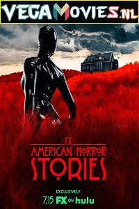 Download American Horror Stories (2021) Season 1 {English With Subtitles} HULU Original 720p HEVC [150MB] WEB-DL