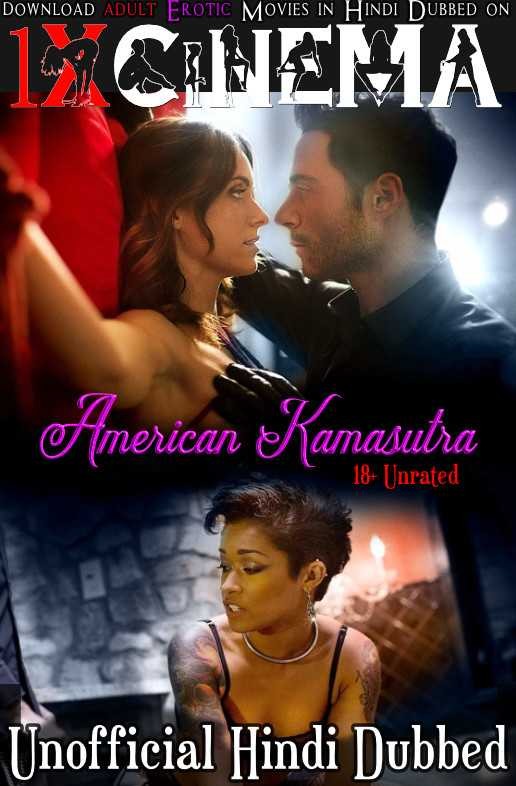 Download [18+] American Kamasutra (2018) Dual Audio [Hindi Dubbed (Unofficial) + English] 480p [300MB] | 720p [700MB]