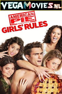 Download [18+] American Pie Presents: Girls’ Rules (2020) WEB-DL {English With Subtitles} 480p [300MB] | 720p [900MB] | 1080p [3.2GB]