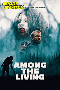 Download Among the Living (2022) Hindi Voice Over Full Movie WEB-DL 720p [1GB]