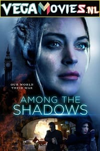 Download Among the Shadows (2019) Dual Audio [Hindi-English] WeB-DL 480p [330MB] | 720p [900MB]