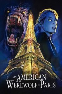 Download An American Werewolf in Paris (1997) BluRay REMASTERED Dual Audio {Hindi-English} 480p [300MB] | 720p [800MB] | 1080p [2GB]