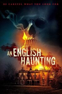 Download An English Haunting (2020) Dual Audio [Hindi + English] WeB-DL 480p [350MB] | 720p [960MB] | 1080p [1.2GB]