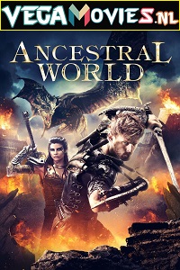 Download Ancestral World (2020) Dual Audio {Hindi-English} 480p [300MB] | 720p [700MB] | 1080p [1.6GB]