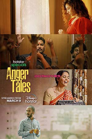 Download Anger Tales (Season 1) Hindi Hotstar Special Complete Web Series 480p | 720p | 1080p WEB-DL