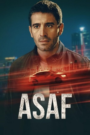 Download ASAF (2024) Season 1 Dual Audio {Hindi-English} Complete Netflix Original WEB Series – 1080p & 720p WEB-DL