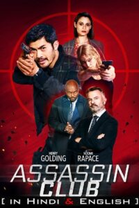 Download Assassin Club (2023) WEB-DL Dual Audio {Hindi-English} 480p [400MB] | 720p [1GB] | 1080p [2.2GB]