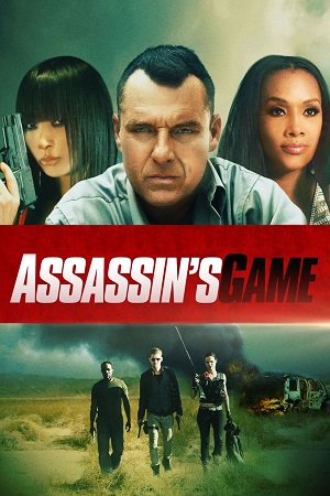 Download Assassins Game (2015) Dual Audio {Hindi-English} WEB-DL 480p [300MB] | 720p [1GB] | 1080p [1.7GB]