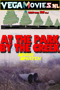 Download At the Park by the Creek (2019) Multi [Voice Over] Full Movie WEB-DL 720p [1GB]