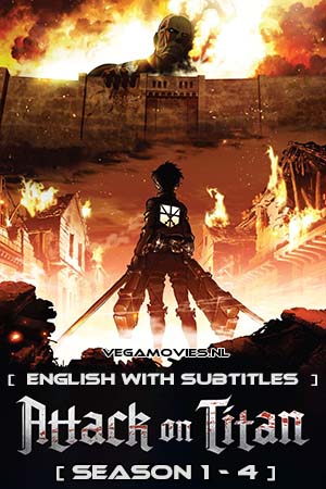 Download Attack on Titan (Season 1 – 4) {English With Subtitles} Complete WEB Series 480p | 720p WEB-DL