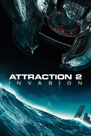 Download Attraction 2 – Invasion (2020) BluRay {English With Subtitles} Full Movie 480p [500MB] | 720p [1.2GB] | 1080p [2.5GB]