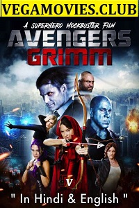 Download Avengers Grimm (2015) Dual Audio {Hindi-English} 480p [300MB] | 720p [800MB]