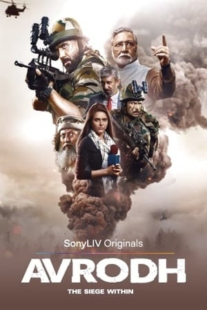 Download Avrodh: The Siege Within Season 1 (2020) Hindi Complete SonyLiv WEB Series 480p | 720p | 1080p WEB-DL