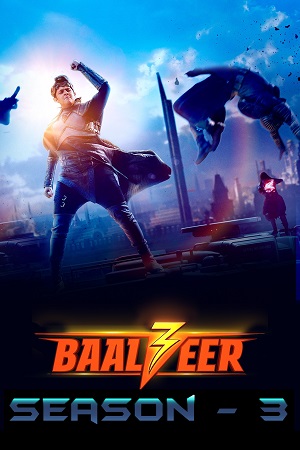 Download Baalveer (2023) Season 3 [S03E104] Hindi Full Indian Show 720p [200MB] HEVC HDRip