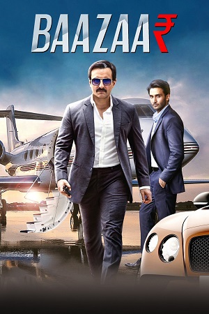 Download Baazaar (2018) Hindi Full Movie 480p [350MB] | 720p [1.2GB] | 1080p [5GB]