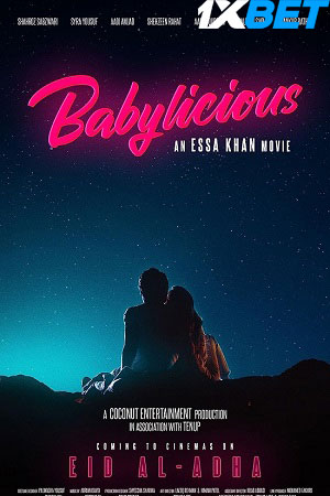 Download Babylicious (2023) Urdu Full Movie HDCAM 480p [410MB] | 720p [1.2GB] | 1080p [2.2GB]