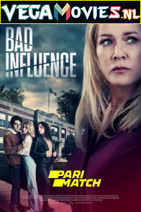 Download Bad Influence (2022) Multi [Voice Over] Full Movie WEB-DL 720p [1GB]