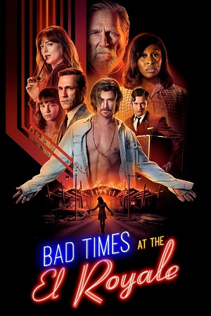 Download Bad Times at the El Royale (2018) BluRay Dual Audio {Hindi-English} 480p [460MB] | 720p [1.5GB] | 1080p [3GB] | 2160p [16.8GB] 4K HDR